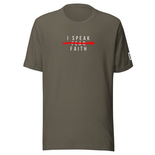 I Speak Faith T-Shirt