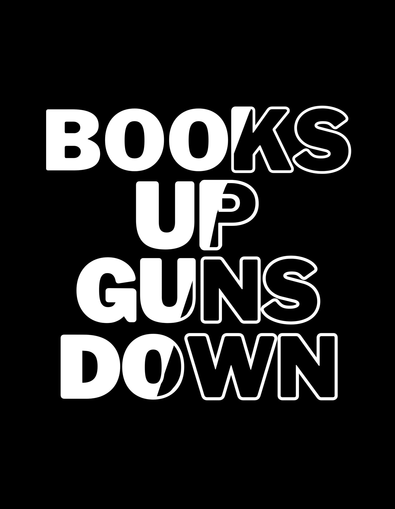 Books Up Guns Down