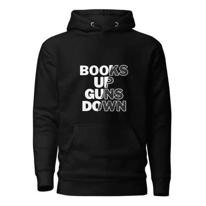 Books Up Guns Down Hoodie