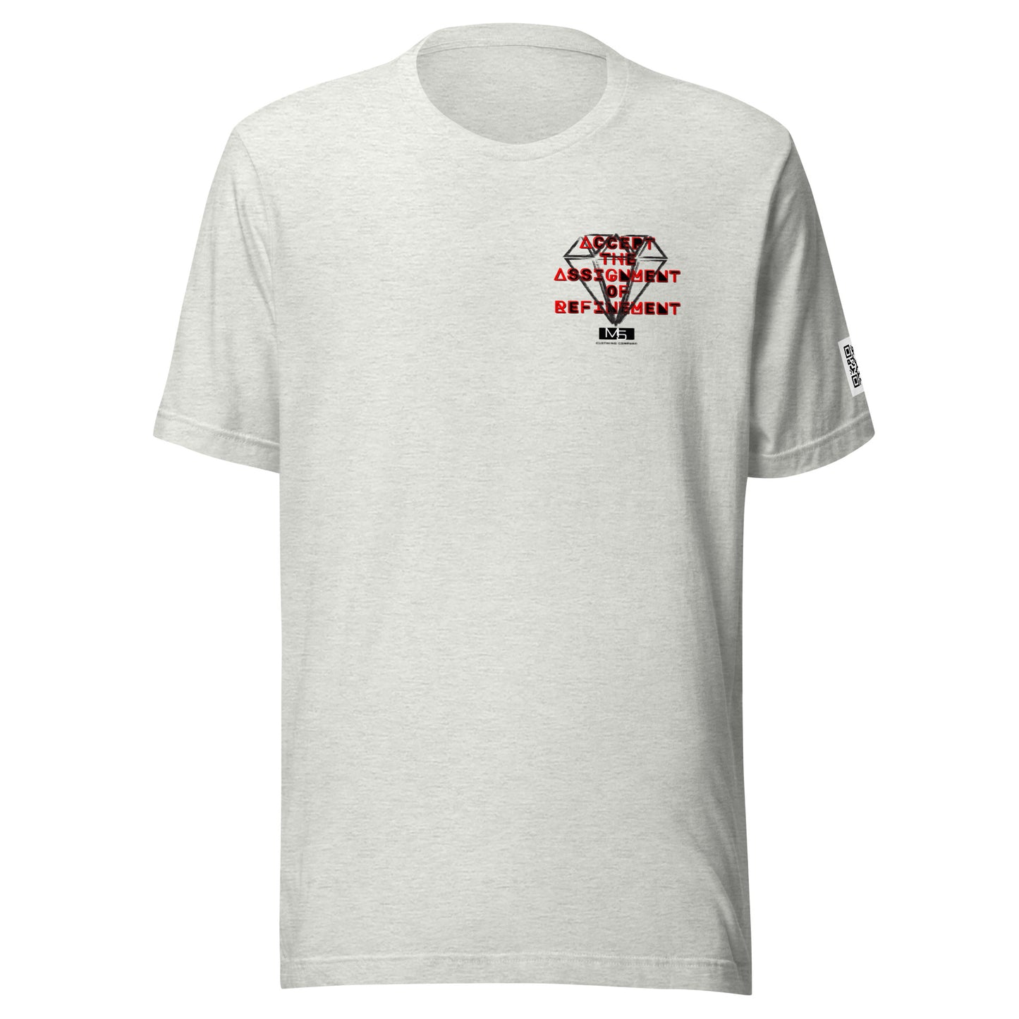 Accepted The Assignment t-shirt