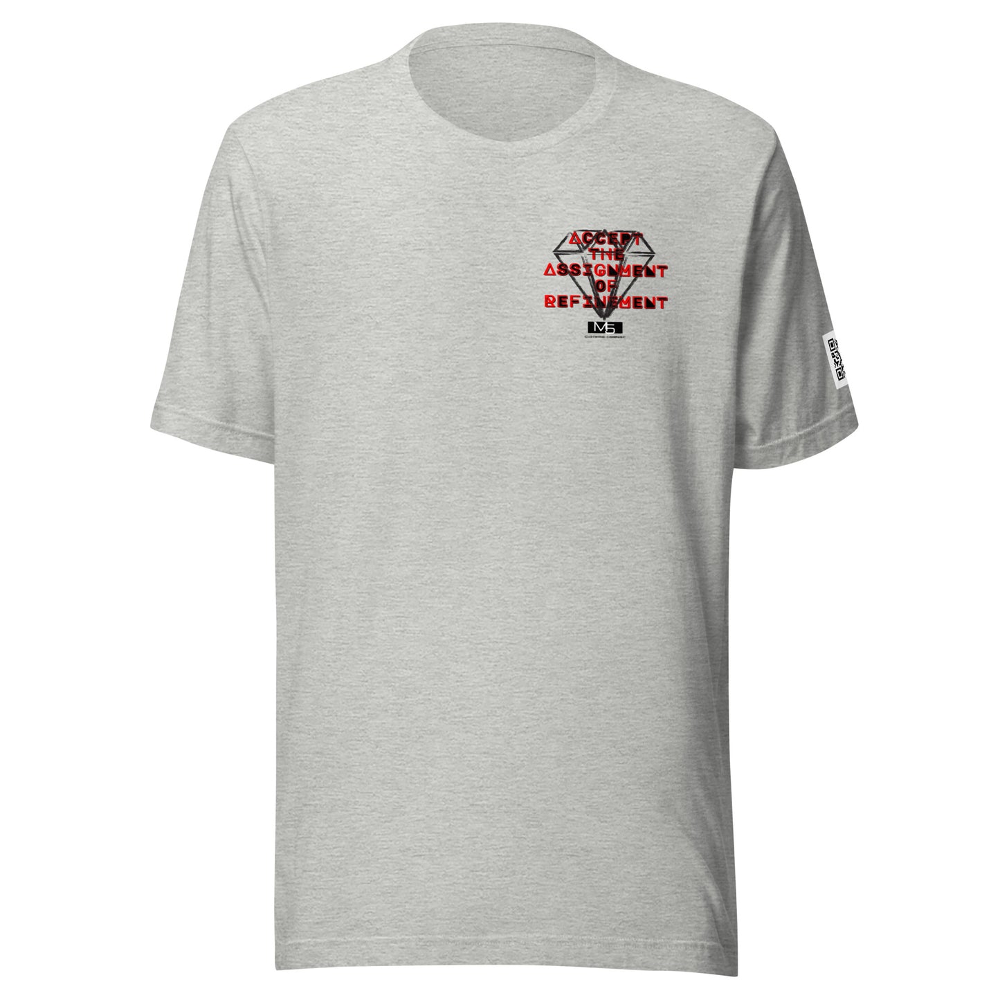 Accepted The Assignment t-shirt