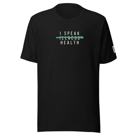 I speak health T-shirt