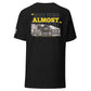 Almost T-shirt