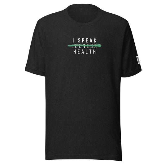 I speak health T-shirt