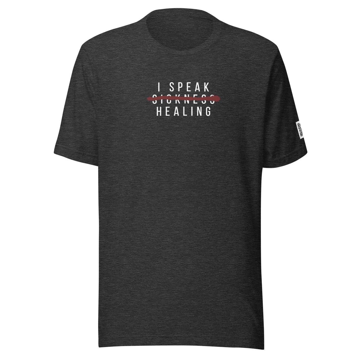 I Speak Healing T-shirt