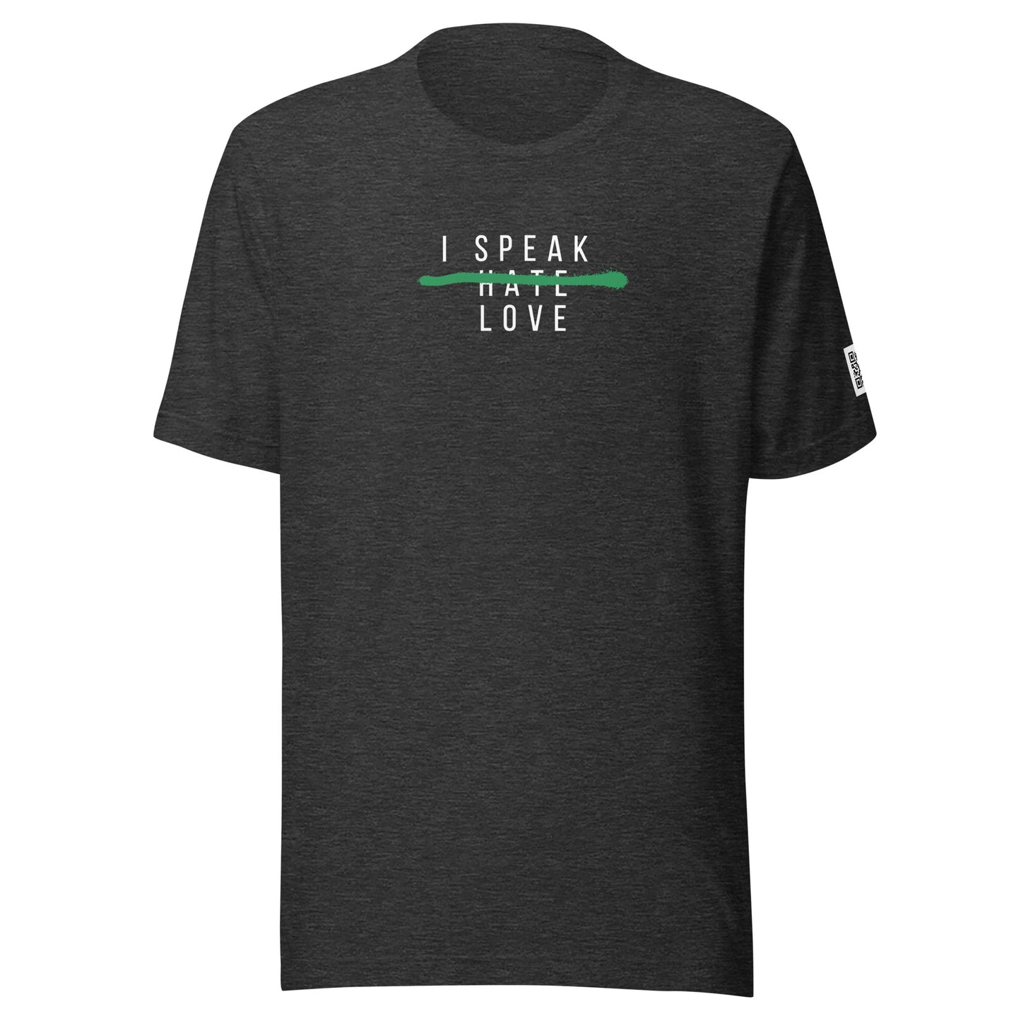 I Speak Love T-shirt