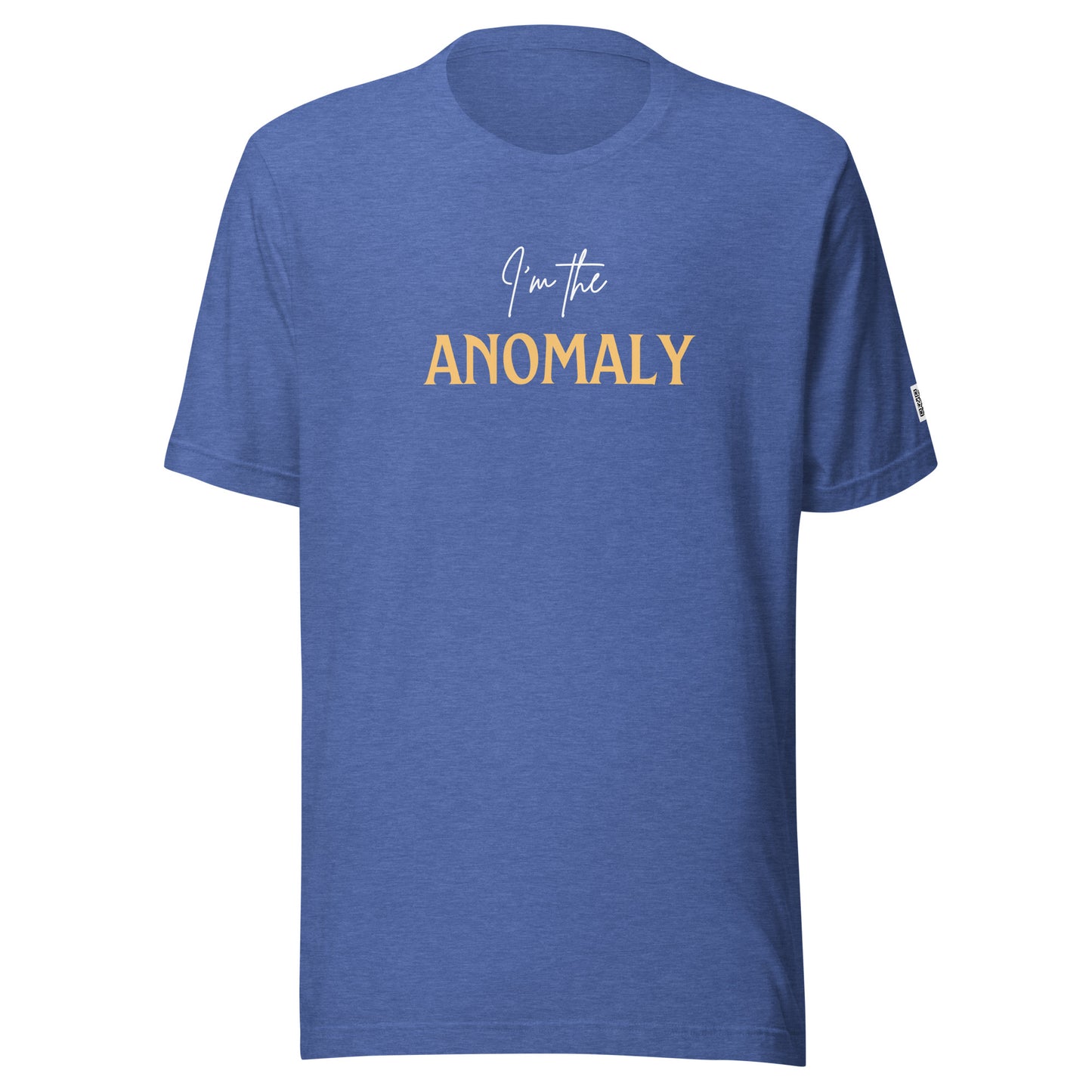 I'm the Anomaly t-shirt