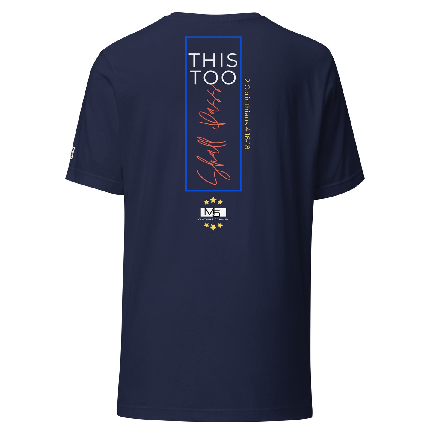 This Too Shall Pass t-shirt