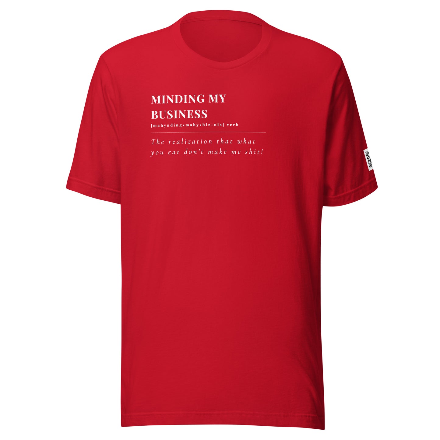 Minding My Business T-shirt