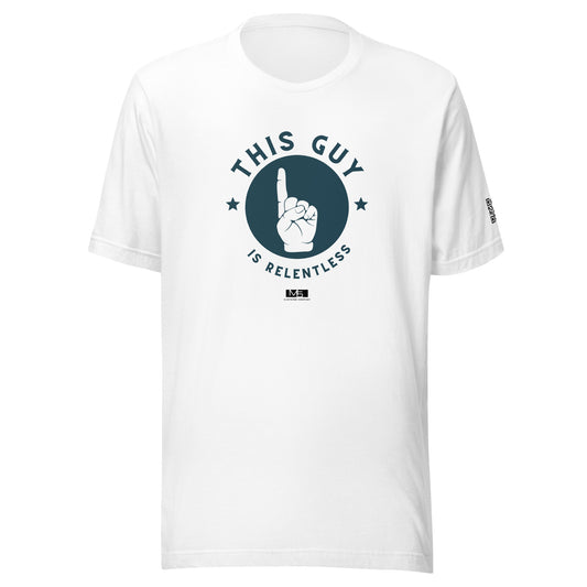 A Relentless Guy t-shirt