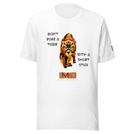 Don't Poke a Tiger t-shirt