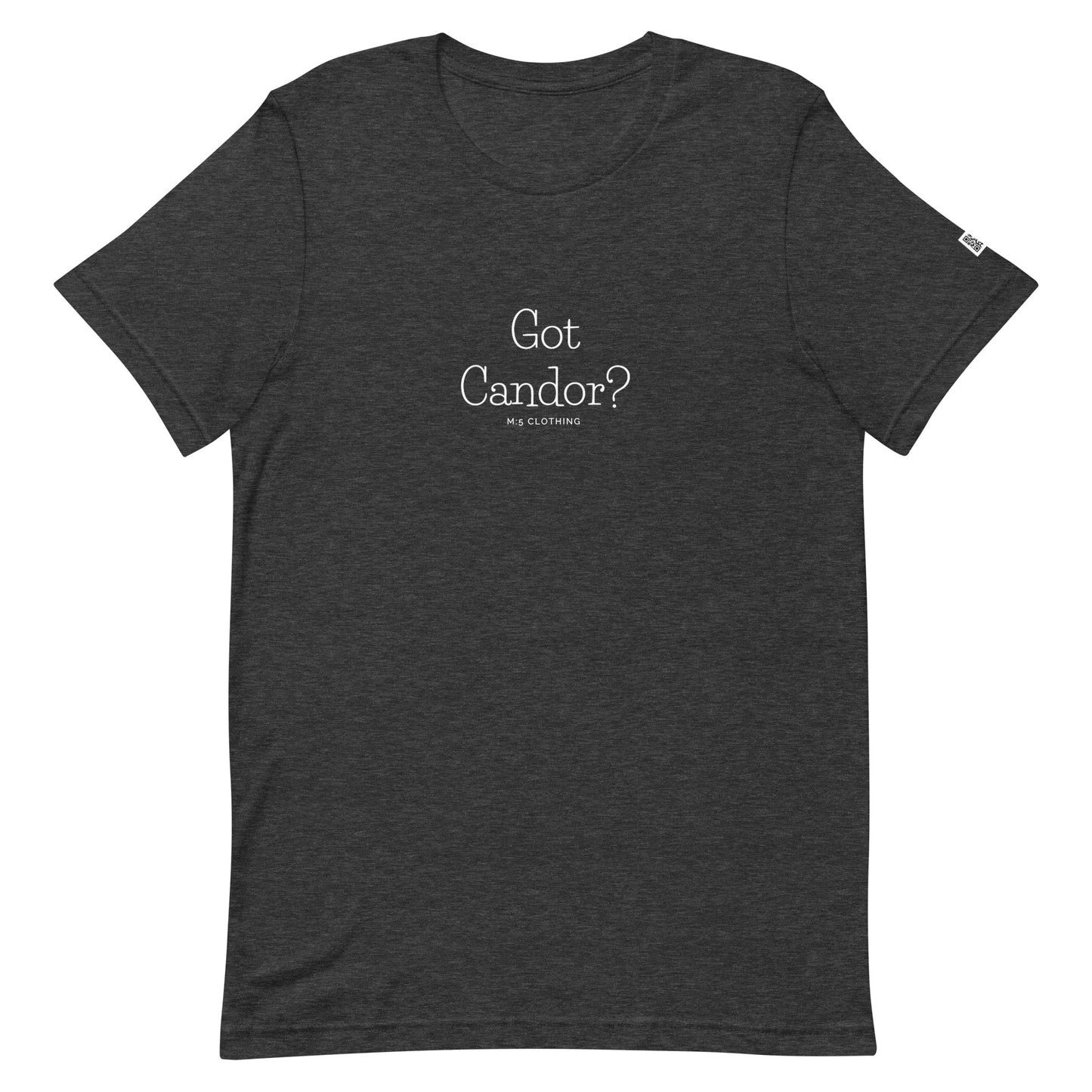 Got Candor Unisex t-shirt