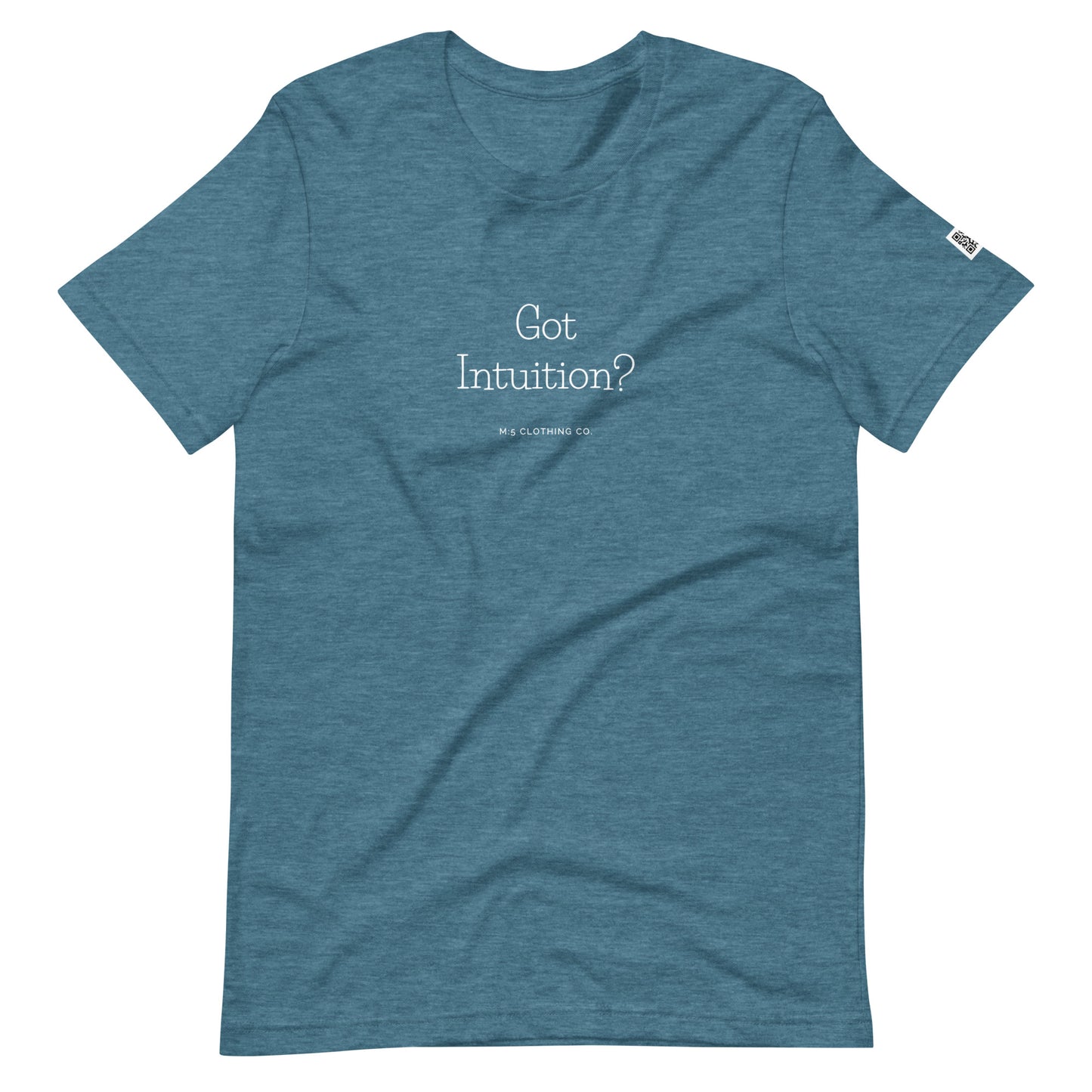 Got Intuition Unisex t-shirt