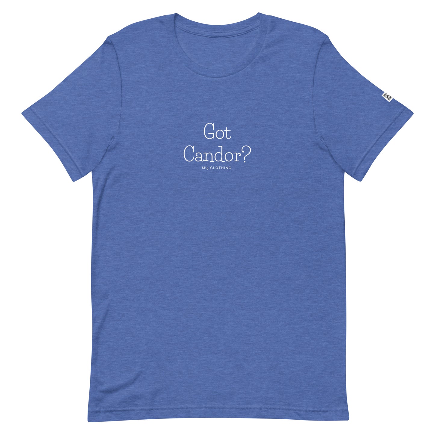 Got Candor Unisex t-shirt