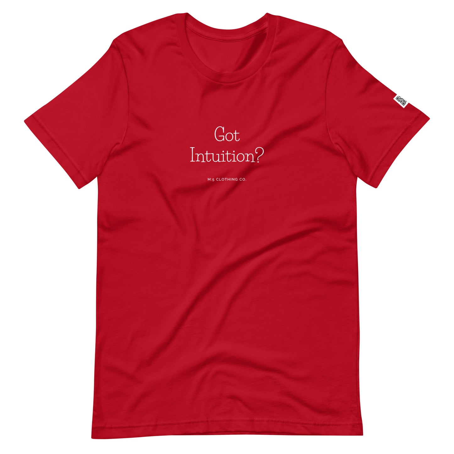 Got Intuition Unisex t-shirt